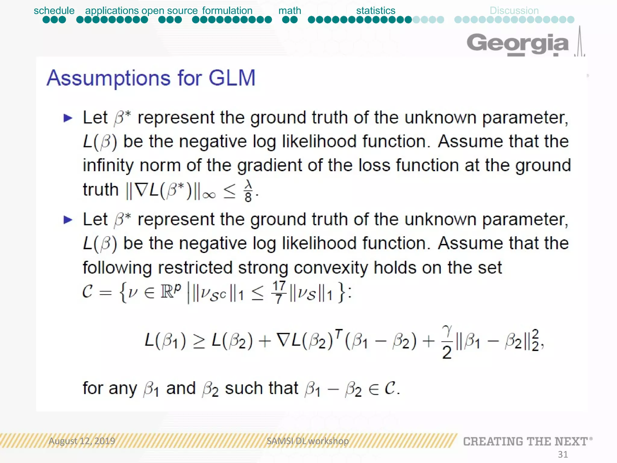 schedule applications open source formulation math statistics Discussion
August 12, 2019 SAMSI DL workshop
31
 