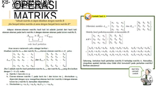 OPERASI
MATRIKS
KB-
4
VERIFIKASI DAN
GENERALISASI
 