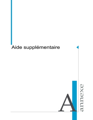 Aide supplémentaire




                  A
 