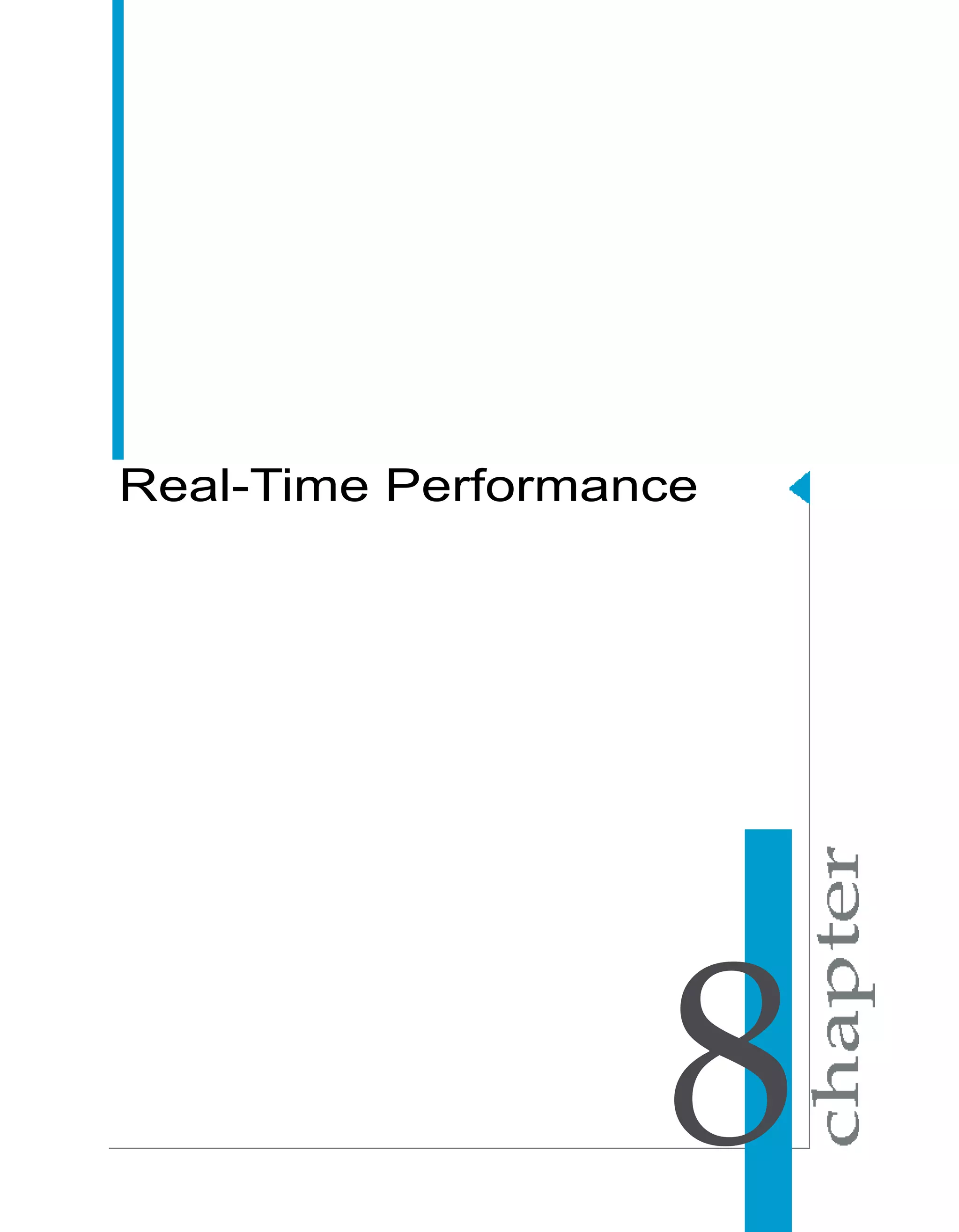 Real-Time Performance




                   8
 
