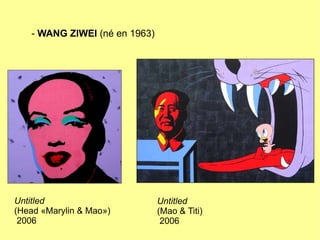 -  WANG ZIWEI  (né en 1963) Untitled (Head «Marylin & Mao») 2006 Untitled (Mao & Titi) 2006 