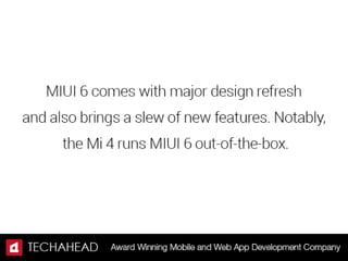 What makes Xiaomi's MIUI 6, The Eyeball Grabber in the mobile Industry?