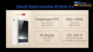 Xiaomi finally launches Mi Note Pro
 
