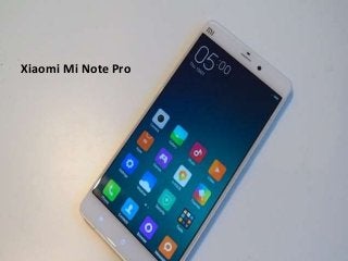 Xiaomi Mi Note Pro
 