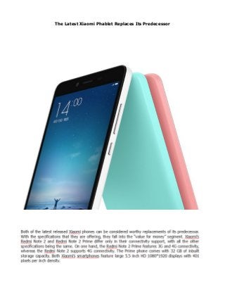 The Latest Xiaomi Phablet Replaces Its Predecessor
 