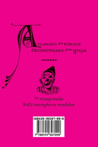 7ª reimpressão
9.603 exemplares vendidos
 