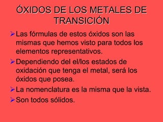 Los óxidos del NitrógenoTodos son incoloros salvo el dióxido de nitrógeno