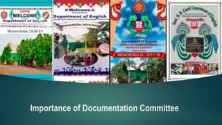 Importance of Documentation Committee
 