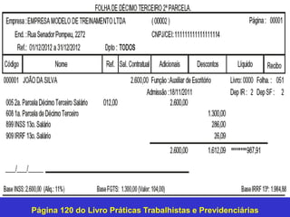 Página 120 do Livro Práticas Trabalhistas e Previdenciárias
 