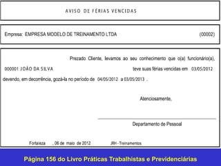 Página 156 do Livro Práticas Trabalhistas e Previdenciárias
 
