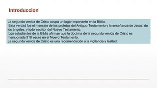 XI La Segunda venida de Cristo y el reino Milenial.pptx