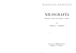  Xilografia historia y técnicas del grabado en madera