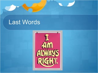 Last Words
 