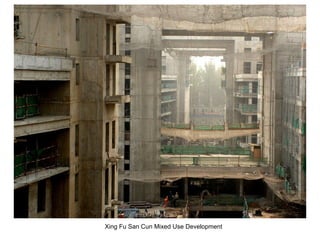 Xing Fu San Cun Mixed Use Development 