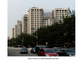 Xing Fu San Cun South Elevations as built 