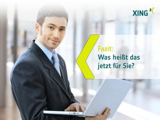 Fazit:
Was heißt das
jetzt für Sie?
 