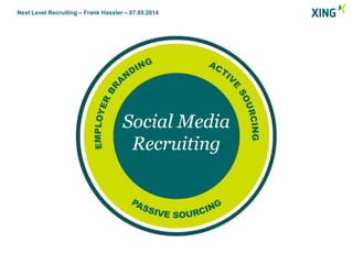 Next Level Recruiting – Frank Hassler – 07.05.2014
 