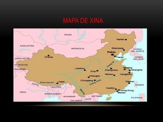 MAPA DE XINA
 