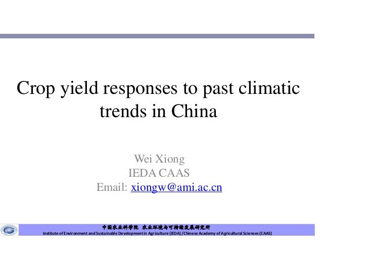 Xiong Wei Crop Yield Responses To Past Climatic Trends In - 