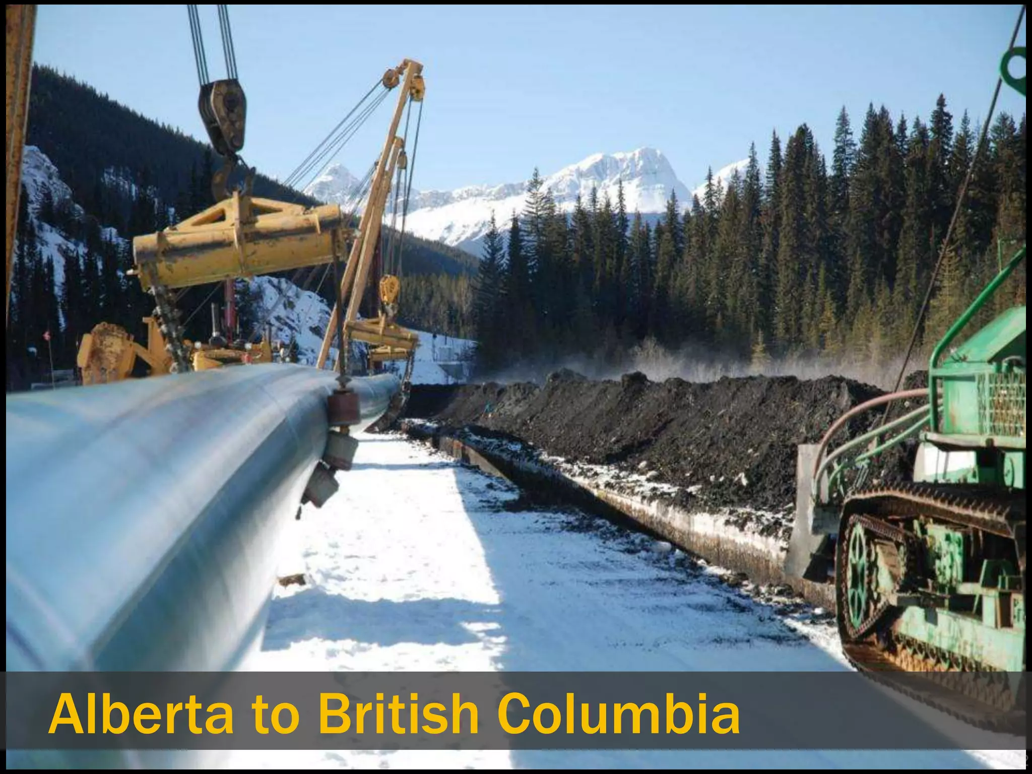 Alberta to British Columbia
                              22
 