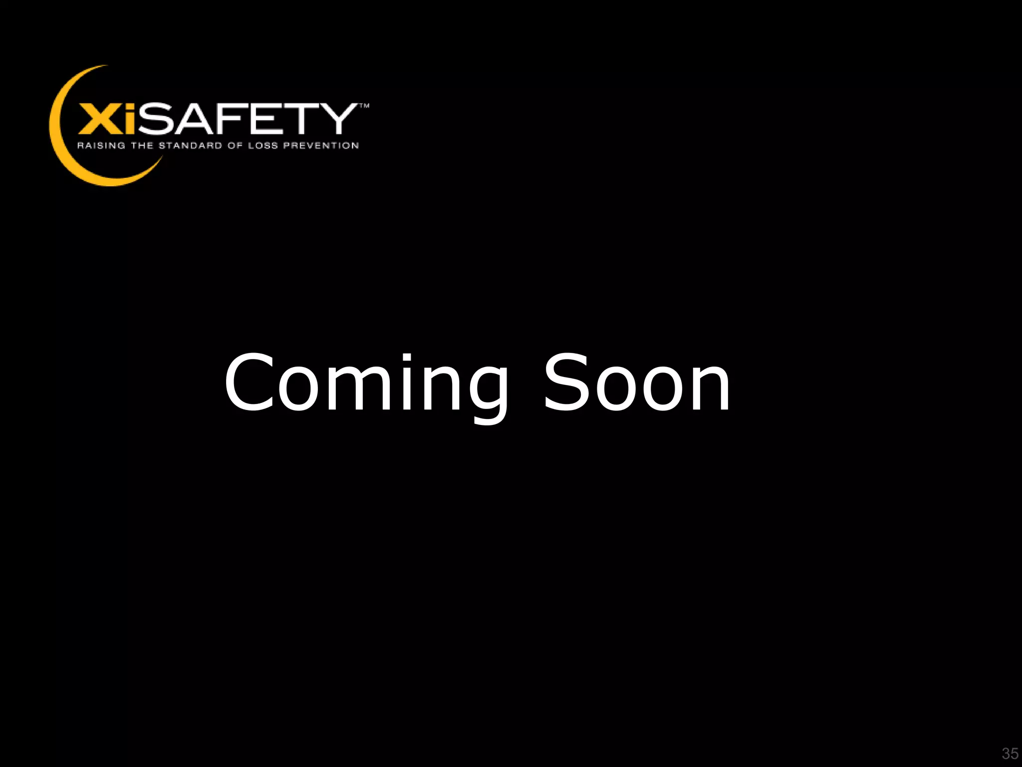 Coming Soon



              35
 