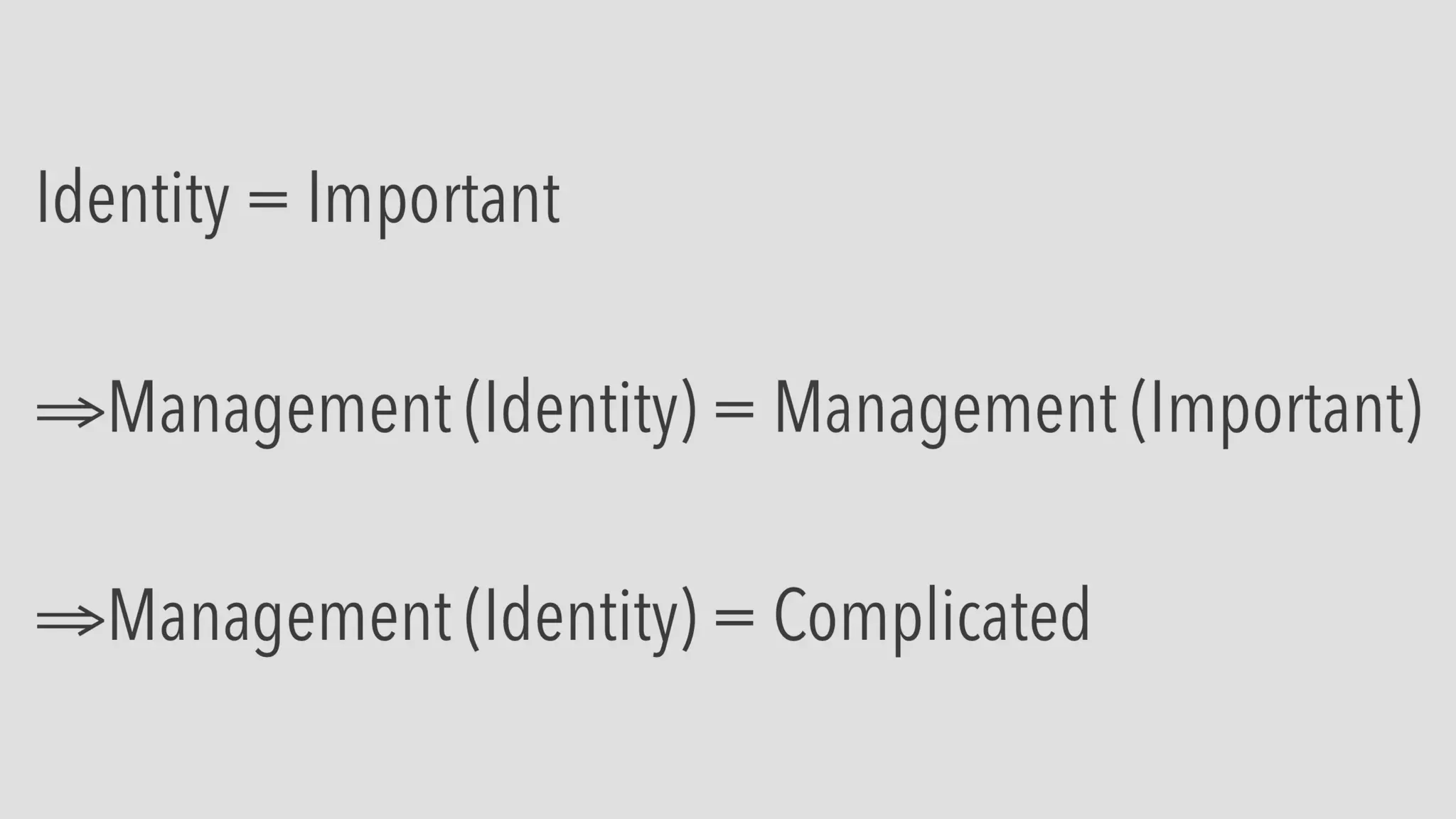CIS14: Identity Management is a People Problem (But It Shouldn’t Be!)