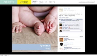 AVEENOPROJECTS POST (AVEENO BABY) www.facebook.com/AveenoBabyIT
lunedì 10 marzo 14
 