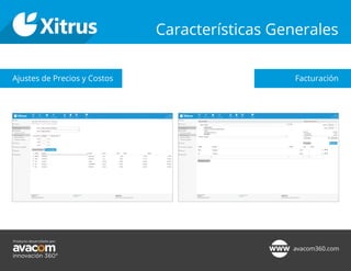 Ajustes de Precios y Costos Facturación
Características Generales
 