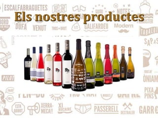 Els nostres productes
 