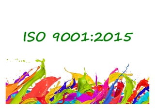 ISO 9001:2015 
 