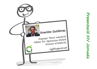 Presentació XXIIVV JJoorrnnaaddaa 
 