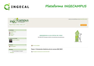 Plataforma INGECAMPUS 
 