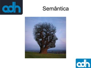 Semântica

 