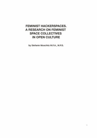 Feminist Hackerspaces
