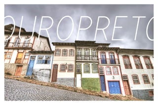 OUROPRETO
 