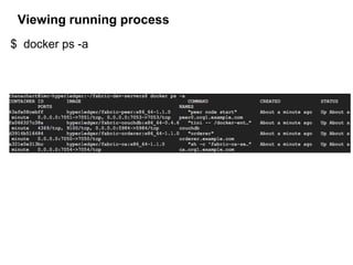 Viewing running process
$ docker ps -a
 