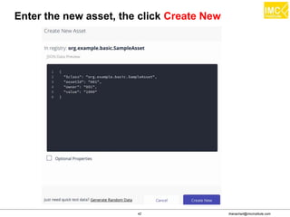 thanachart@imcinstitute.com42
Enter the new asset, the click Create New
 