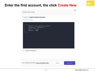thanachart@imcinstitute.com70
Enter the first account, the click Create New
 