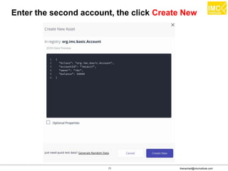 thanachart@imcinstitute.com71
Enter the second account, the click Create New
 