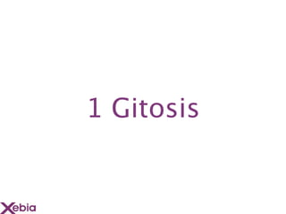 1 Gitosis
 