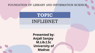 Inflibnet Library INFLIBNET Services and Programmes: A detailed study | PPTX
