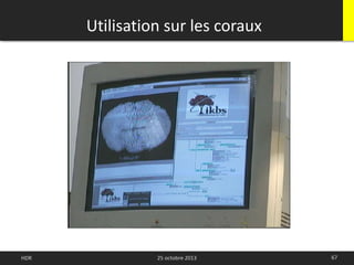 Utilisation sur les coraux
67HDR 25 octobre 2013
 