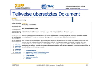Heartsome Europe GmbH
                                                          www.heartsome.de


Teilweise übersetztes Dokument




30.07.2009   (c) 2006, 2007, 2008 Heartsome Europe GmbH                           63
 