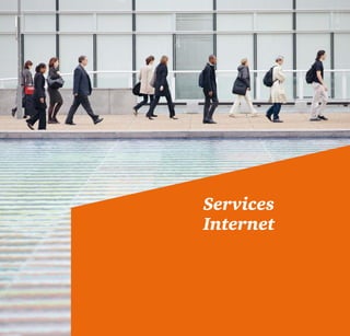 Services
Internet
 
