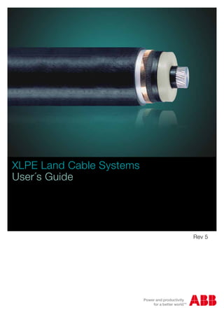 XLPE Land Cable Systems
User´s Guide
Rev 5
 