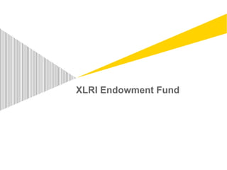 XLRI Endowment Fund 