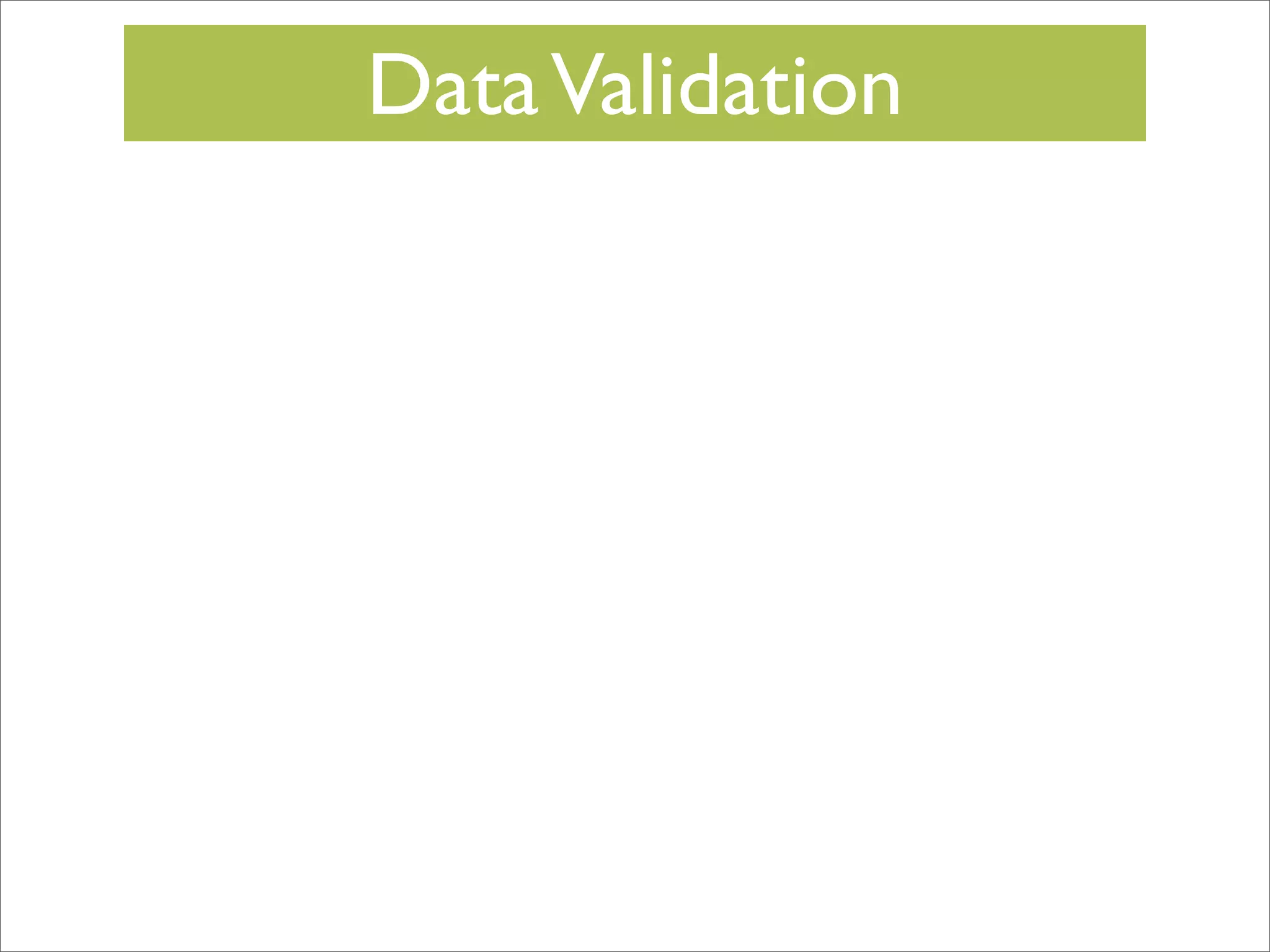 Data Validation

 
