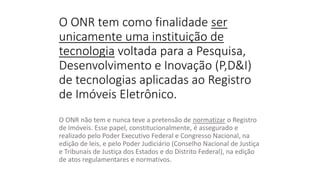 Panorama atual do ONR – Operador Nacional do Registro de Imóveis Eletrônico