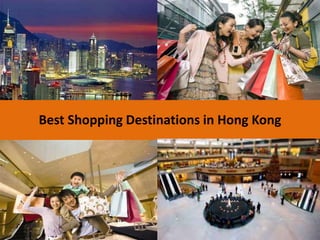 Best Shopping Destinations in Hong Kong
 