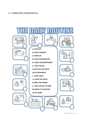 8 – HOMEWORK (WORKSHEETS)
 